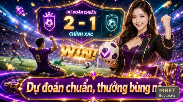 I9BETVNBIZ 03 Thể Thao Hồ Sơ Kiểm Chứng — Phân Tích Tỷ Số Bằng Nguồn Tin Có