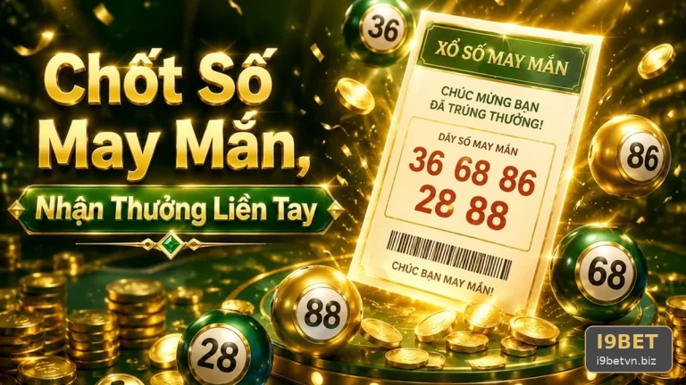 I9BETVNBIZ 10 Xổ Số Bản Hướng Dẫn — Rà Soát Bảng Số Trước Khi Ghi Nhận Kết